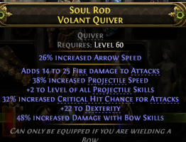 VOLARANT QUIVER +2 PROJ SKILLS 48% BOW DMG FIRE DMG 38% PROJ SPEED 32% CRIT CHANCE 22 DEX 26 A.SPEED - image