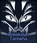 Breakout Taniwha